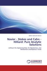 Navier - Stokes and Cahn - Hilliard: Pure Analytic Solutions