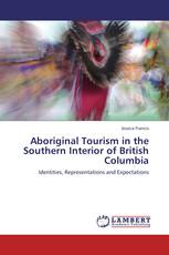 Aboriginal Tourism in the Southern Interior of British Columbia