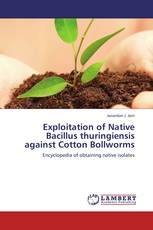 Exploitation of Native Bacillus thuringiensis against Cotton Bollworms