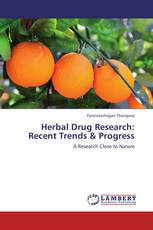 Herbal Drug Research: Recent Trends & Progress