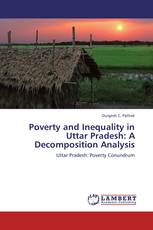Poverty and Inequality in Uttar Pradesh: A Decomposition Analysis
