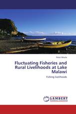 Fluctuating Fisheries and Rural Livelihoods at Lake Malawi