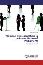 Women's Representation in the Lower House of Parliament: