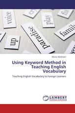 Using Keyword Method in Teaching English Vocabulary