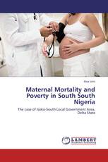 Maternal Mortality and Poverty in South South Nigeria