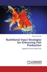 Nutritional Input Strategies for Enhancing Fish Production
