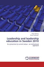 Leadership and leadership education in Sweden 2010