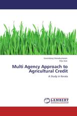 Multi Agency Approach to Agricultural Credit