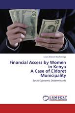 Financial Access by Women in Kenya  A Case of Eldoret Municipality