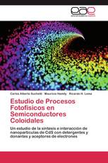 Estudio de Procesos Fotofísicos en Semiconductores Coloidales