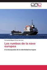 Los rumbos de la nave europea