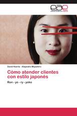 Cómo atender clientes con estilo japonés