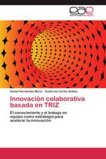 Innovación colaborativa basada en TRIZ