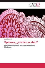 Spinoza, ¿místico o ateo?