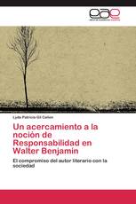 Un acercamiento a la noción de Responsabilidad en Walter Benjamin