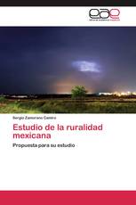 Estudio de la ruralidad mexicana