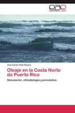 Oleaje en la Costa Norte de Puerto Rico
