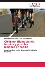 Ciclismo: Biomecánica, técnica y posibles lesiones en rodilla