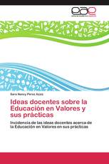 Ideas docentes sobre la Educación en Valores y sus prácticas