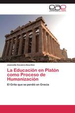 La Educación en Platón como Proceso de Humanización