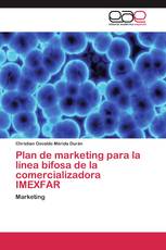 Plan de marketing para la línea bifosa de la comercializadora IMEXFAR