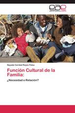Función Cultural de la Familia: