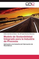 Modelo de Sostenibilidad Integrado para la Industria de Procesos