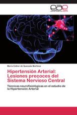 Hipertensión Arterial: Lesiones precoces del Sistema Nervioso Central