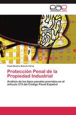 Protección Penal de la Propiedad Industrial