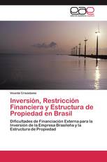 Inversión, Restricción Financiera y Estructura de Propiedad en Brasil