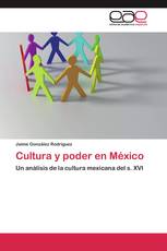 Cultura y poder en México