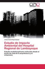 Estudio de Impacto Ambiental del Hospital Regional de Lambayeque