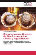 Biopreservación: Conchas de Abanico con Acido Láctico y Yogurt Natural