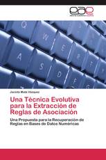 Una Técnica Evolutiva para la Extracción de Reglas de Asociación