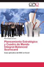 Planeamiento Estratégico y Cuadro de Mando Integral-Balanced Scorecard