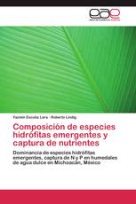Composición de especies hidrófitas emergentes y captura de nutrientes