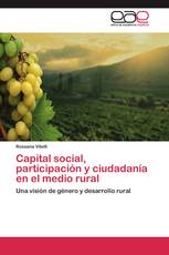 Capital social, participación y ciudadanía en el medio rural