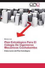 Plan Estratégico Para El Colegio De Ingenieros Mecánicos Cochabamba