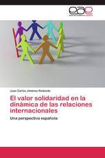 El valor solidaridad en la dinámica de las relaciones internacionales