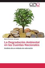 La Degradación Ambiental en las Cuentas Nacionales