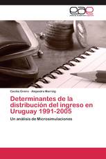 Determinantes de la distribución del ingreso en Uruguay 1991-2005