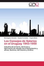 Los Consejos de Salarios en el Uruguay 1943-1950