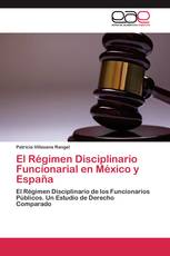 El Régimen Disciplinario Funcionarial en México y España