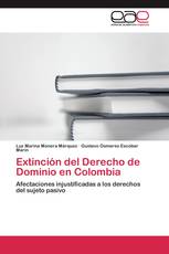 Extinción del Derecho de Dominio en Colombia