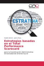 Estrategias basadas en el Total Performance Scorecard