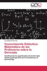 Conocimiento Didáctico-Matemático de los Profesores sobre la Derivada