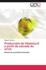 Producción de Vitamina E a partir de salvado de arroz