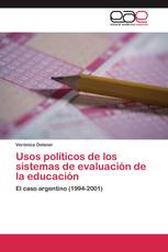 Usos políticos de los sistemas de evaluación de la educación