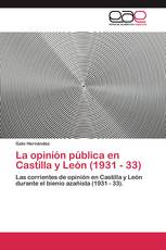 La opinión pública en Castilla y León (1931 - 33)