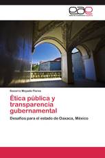 Ética pública y transparencia gubernamental